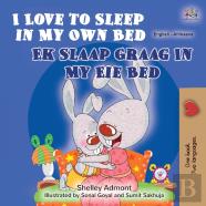 I Love To Sleep In My Own Bed (English Afrikaans Bilingual Book For Kids)