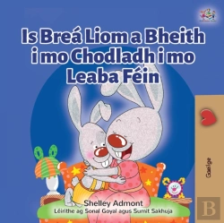 Bertrand.pt - I Love To Sleep In My Own Bed (Irish Book For Kids)