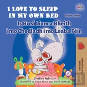 I Love To Sleep In My Own Bed Is Brea Liom A Bheith I Mo Chodladh I Mo Leaba Fein