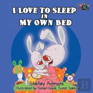 I Love To Sleep In My Own Bed