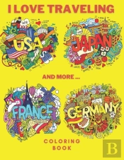 I Love Traveling Coloring Book