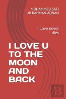 I Love U To The Moon And Back