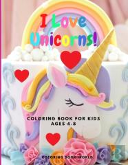 I Love Unicorns