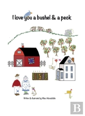 I Love You A Bushel And A Peck