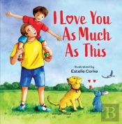 I Love You As Much As This