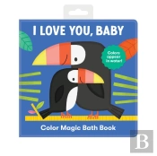 I Love You, Baby Color Magic Bath Book