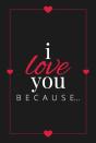 I Love You Because