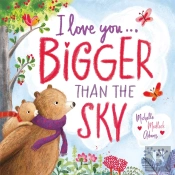 I Love You . . . Bigger Than The Sky