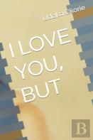 I Love You, But
