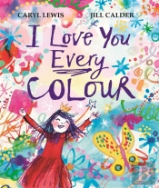 I Love You Every Colour
