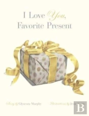 I Love You, Favorite Present