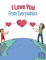 I Love You From Everywhere