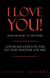 I Love You! From The Heart Of The Father