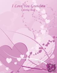 I Love You Grandma Coloring Book 1