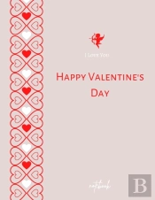 I Love You Happy Valentine'S Day Notebook