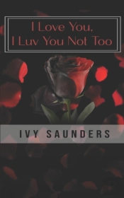 I Love You, I Luv You Not Too