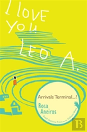 I Love You Leo A. Arrivals Terminal...?