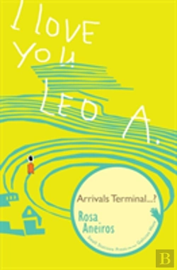 Bertrand.pt - I Love You Leo A. Arrivals Terminal...?