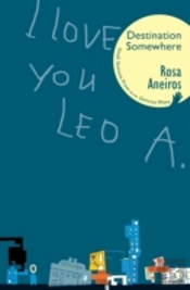 I Love You Leo A. Destination Somewhere