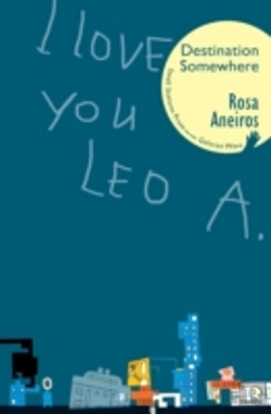 Bertrand.pt - I Love You Leo A. Destination Somewhere