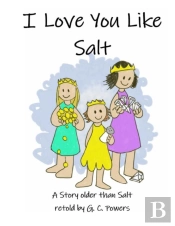 I Love You Like Salt: A Fairy Tale Older