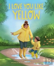 I Love You Like Yellow
