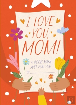 Bertrand.pt - I Love You, Mom!