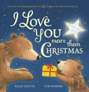 I Love You More Than Christmas