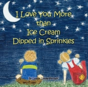 I Love You More Than Ice Cream Dipped In Sprinkles