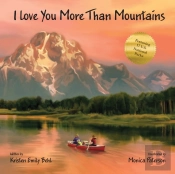 I Love You More Than Mountains