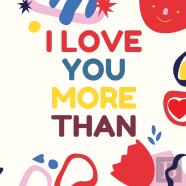 I Love You More Than