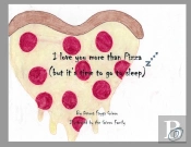 I Love You More Than Pizza (But It'S Time To Go To Sleep)