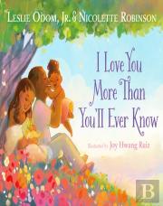 I Love You More Than You'Ll Ever Know