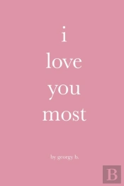 I Love You Most