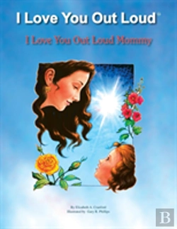 Bertrand.pt - I Love You Out Loud Mommy