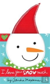 I Love You Snow Much