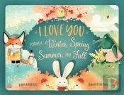 I Love You Through Winter, Spring, Summer, And Fall