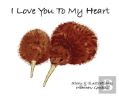 I Love You To My Heart
