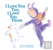 I Love You Too, I Love You Three