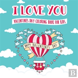Bertrand.pt - I Love You - Valentines Day Coloring Book For Kids