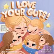 I Love Your Guts