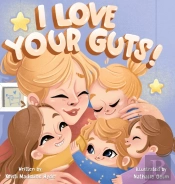 I Love Your Guts