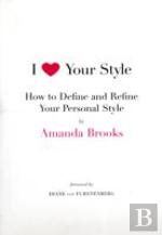 I Love Your Style