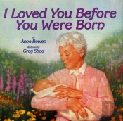 I Loved You Before You Were Born