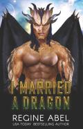 I Married A Dragon