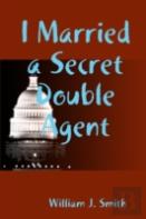 I Married A Secret Double Agent