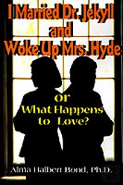 I Married Dr. Jekyll And Woke Up Mrs. Hyde
