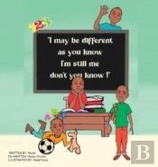 I May Different As You Know I'M Still Me Don'T You Know!