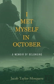 I Met Myself In October