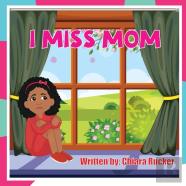 I Miss Mom